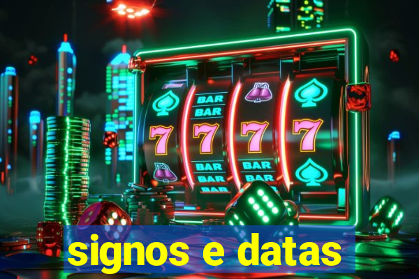 signos e datas